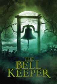 دانلود فیلم The Bell Keeper سال 2023 - نگهبان زنگ