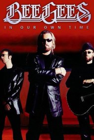 Bee Gees: In Our Own Time 2010