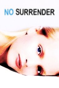 دانلود فیلم No Surrender سال 2011 - بدون تسلیم