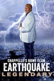 دانلود فیلم Chappelle's Home Team - Earthquake: Legendary سال 2022 - تیم خانگی چپل - ارث‌کوئیک: افسانه‌ای