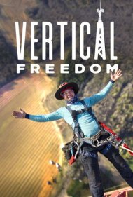 دانلود فیلم Vertical Freedom سال 2022 - آزادی عمودی