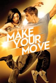 دانلود فیلم Make Your Move سال 2013 - حرکتت را انجام بده