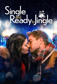دانلود فیلم Single and Ready to Jingle سال 2022 - مجرد و آماده برای زنگوله