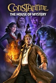 دانلود فیلم DC Showcase - Constantine: The House of Mystery سال 2022 - نمایش دی‌سی: کنستانتین - خانه اسرار