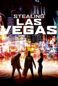 دانلود فیلم Stealing Las Vegas سال 2012 - سرقت از لاس وگاس