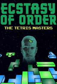 دانلود فیلم Ecstasy of Order: The Tetris Masters سال 2012 - وجد نظم: استادان تتریس