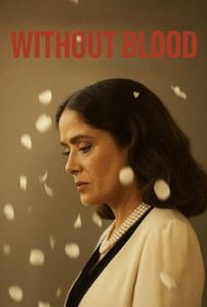 دانلود فیلم Without Blood سال 2024 - بی‌خون