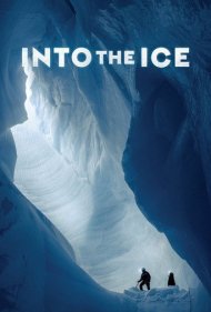 دانلود فیلم Into the Ice سال 2022 - به درون یخ