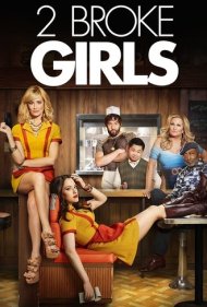 دانلود فیلم 2 Broke Girls سال 2011 - دو دختر ورشکسته