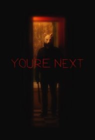 دانلود فیلم You're Next سال 2011 - تو بعدی هستی