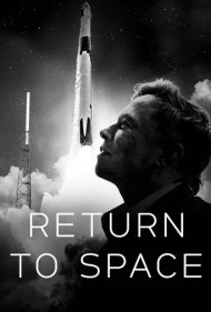 دانلود فیلم Return to Space سال 2022 - بازگشت به فضا