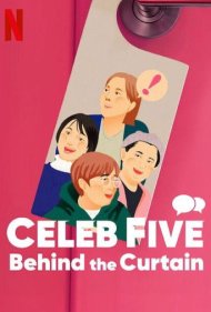 دانلود فیلم Celeb Five: Behind the Curtain سال 2022 - سلب فای: پشت صحنه