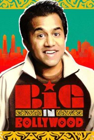 دانلود فیلم Big in Bollywood سال 2011 - ستاره بزرگ بالیوود
