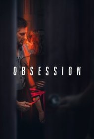 دانلود فیلم Obsession سال 2023 - وسواس