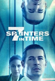 دانلود فیلم 7 Splinters in Time سال 2018