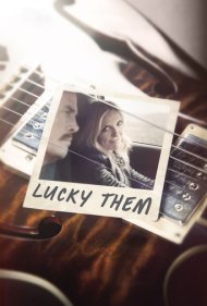 دانلود فیلم Lucky Them سال 2013 - خوش به حالشان