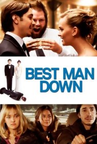 دانلود فیلم Best Man Down سال 2012 - مرگ ساقدوش