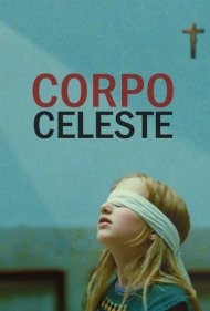 دانلود فیلم Corpo Celeste سال 2011 - جسم آسمانی