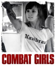 دانلود فیلم Combat Girls سال 2011 - دختران مبارز