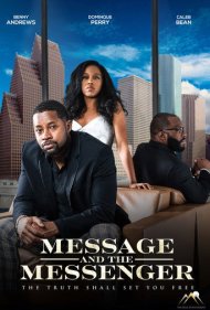 دانلود فیلم Message and the Messenger سال 2022 - پیام و پیام‌آور