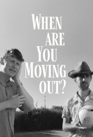دانلود فیلم When Are You Moving Out? سال 2022 - کی اسبابکشی میکنی؟
