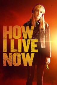 How I Live Now 2013