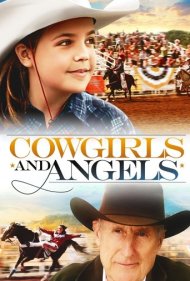 دانلود فیلم Cowgirls n' Angels سال 2012 - دختران گاوچران و فرشتگان