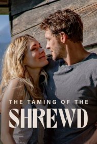 دانلود فیلم The Taming of the Shrewd سال 2022 - رام کردن زیرک