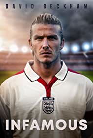 دانلود دوبله فارسی فیلم David Beckham: Infamous سال 2022 - دیوید بکام: بدنام