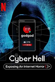 دانلود فیلم Cyber Hell: Exposing an Internet Horror سال 2022 - جهنم سایبری: افشای یک وحشت اینترنتی