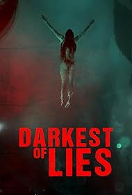 دانلود فیلم Darkest of Lies سال 2023 - تاریک ترین دروغ ها