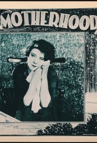 دانلود فیلم Motherhood: Life's Greatest Miracle سال 1925 - مادری: بزرگترین معجزه زندگی