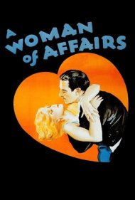دانلود فیلم A Woman of Affairs سال 1928 - زنی با روابط عمومی بالا
