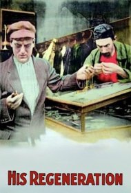 دانلود فیلم His Regeneration سال 1915 - احیای او