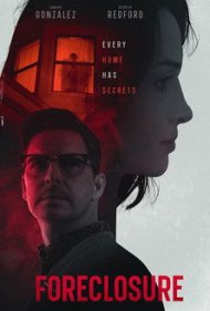 دانلود فیلم Foreclosure سال 2022 - مصادره‌ ملک