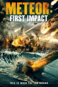 دانلود فیلم Meteor: First Impact سال 2022 - شهاب: اولین برخورد