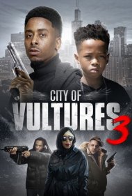 دانلود فیلم City of Vultures 3 سال 2022 - شهر کرکس‌ها ۳