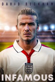 دانلود دوبله فارسی فیلم David Beckham: Infamous سال 2022 - دیوید بکام: بدنام