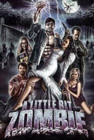 A Little Bit Zombie 2012