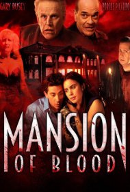 دانلود فیلم Mansion of Blood سال 2015 - عمارت خون