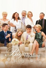 دانلود فیلم The Big Wedding سال 2013 - عروسی بزرگ