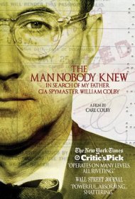دانلود فیلم The Man Nobody Knew: In Search of My Father, CIA Spymaster William Colby سال 2011 - مردی که هیچ‌کس نمی‌شناخت: در جستجوی پدرم، ویلیام کولبی رئیس جاسوسان سیا