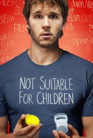 دانلود فیلم Not Suitable For Children سال 2012 - نامناسب برای کودکان