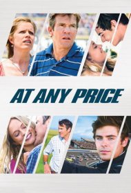 دانلود فیلم At Any Price سال 2012 - به هر قیمتی