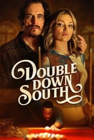 دانلود فیلم Double Down South سال 2022 - قمار زیر سایهی عمارت