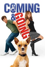 دانلود فیلم Coming & Going سال 2011 - آمدن و رفتن