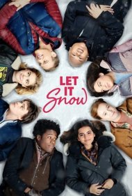 دانلود دوبله فارسی فیلم Let It Snow سال 2019 - بزار برف بباره