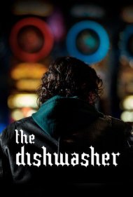 دانلود فیلم The Dishwasher سال 2023 - ماشین ظرفشویی