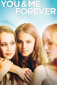 دانلود فیلم You & Me Forever سال 2012 - من و تو برای همیشه