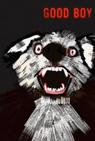 دانلود فیلم Good Boy سال 2022 - پسر خوب